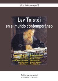 LEV TOLSTOI EN EL MUNDO CONTEMPORANEO LEV TOLSTOI EN EL MUNDO CONTEMPORANEO