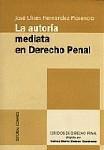 LA AUTORIA MEDIATA EN DERECHO PENAL LA AUTORIA MEDIATA EN DERECHO PENAL