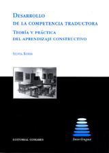DESARROLLO DE LA COMPETENCIA TRADUCTORA DESARROLLO DE LA COMPETENCIA TRADUCTORA