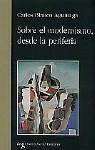 SOBRE EL MODERNISMO DESDE LA PERIFERIA SOBRE EL MODERNISMO DESDE LA PERIFERIA