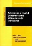 AUTONOMIA DE VOLUNTAD Y Dº UNIFORME EN COMPRAVENTA AUTONOMIA DE VOLUNTAD Y Dº UNIFORME EN COMPRAVENTA
