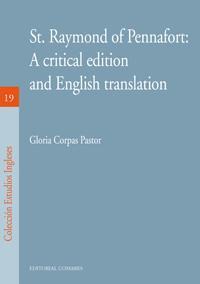 ST. RAYMOND OF PENNAFORT: A CRITICAL EDITION AND ENGLISH... ST. RAYMOND OF PENNAFORT: A CRITICAL EDITION AND ENGLISH...