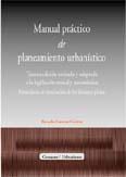 MANUAL PRACTICO DE PLANEAMIENTO URBANISTICO MANUAL PRACTICO DE PLANEAMIENTO URBANISTICO
