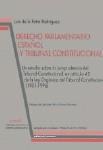 DERECHO PARLAMENTARIO ESPAÑOL Y TRIB. CONSTITUC. DERECHO PARLAMENTARIO ESPAÑOL Y TRIB. CONSTITUC.