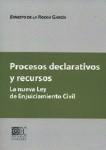 PROCESOS DECLARATIVOS Y RECURSOS PROCESOS DECLARATIVOS Y RECURSOS