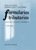 FORMULARIOS TRIBUTARIOS, 2ª ED. FORMULARIOS TRIBUTARIOS, 2ª ED.