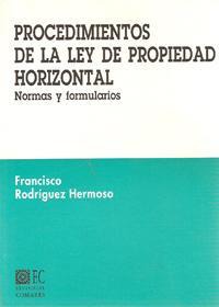 PROCEDIMIENTOS DE LA LEY DE PROPIEDAD HORIZONTAL PROCEDIMIENTOS DE LA LEY DE PROPIEDAD HORIZONTAL