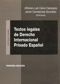 TEXTOS LEGALES DE DERECHO INTERNACIONAL PRIVADO TEXTOS LEGALES DE DERECHO INTERNACIONAL PRIVADO