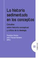 LA HISTORIA SEDIMENTADA EN LOS CONCEPTOS LA HISTORIA SEDIMENTADA EN LOS CONCEPTOS