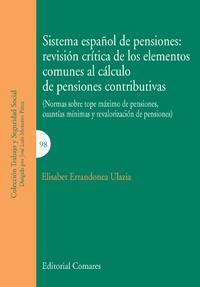 SISTEMA ESPAÑOL DE PENSIONES: REVISION CRITICA DE LOS... SISTEMA ESPAÑOL DE PENSIONES: REVISION CRITICA DE LOS...