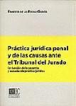 PRACTICA JURIDICA PENAL Y DE LAS CAUSAS ANTE EL... PRACTICA JURIDICA PENAL Y DE LAS CAUSAS ANTE EL...