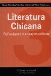 LITERATURA CHICANA. REFLEXIONES Y ENSAYOS CRITICOS LITERATURA CHICANA. REFLEXIONES Y ENSAYOS CRITICOS