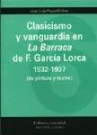 CLASICISMO Y VANGUARDIA EN "LA BARRACA"... CLASICISMO Y VANGUARDIA EN "LA BARRACA"...