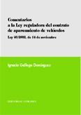 COMENTARIOS A LA LEY REGULADORA DEL CONTRATO DE APARCAMIENTO COMENTARIOS A LA LEY REGULADORA DEL CONTRATO DE APARCAMIENTO