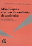 MEMORIA PARA EL ACCESO A LA CONDICION DE CATEDRATICO MEMORIA PARA EL ACCESO A LA CONDICION DE CATEDRATICO
