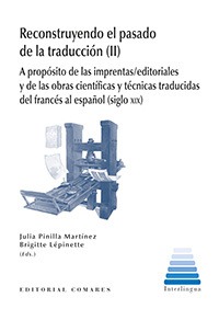 RECONSTRUYENDO EL PASADO DE LA TRADUCCIÓN (II) RECONSTRUYENDO EL PASADO DE LA TRADUCCIÓN (II)
