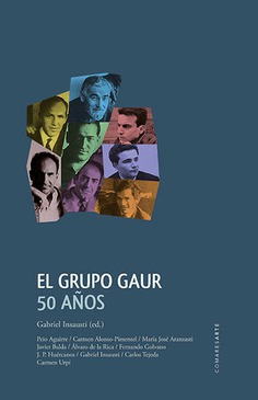 EL GRUPO GAUR. 50 AÑOS EL GRUPO GAUR. 50 AÑOS