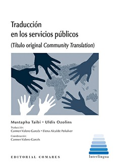 TRADUCCIÓN EN LOS SERVICIOS PÚBLICOS TRADUCCIÓN EN LOS SERVICIOS PÚBLICOS