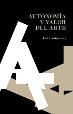 AUTONOMÍA Y VALOR DEL ARTE AUTONOMÍA Y VALOR DEL ARTE
