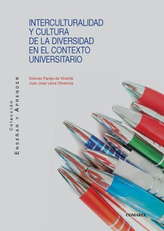 INTERCULTURALIDAD Y CULTURA DE LA DIVERSIDAD EN EL CONTEXTO UNIVERSITARIO INTERCULTURALIDAD Y CULTURA DE LA DIVERSIDAD EN EL CONTEXTO UNIVERSITARIO