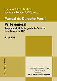 MANUAL DE DERECHO PENAL. PARTE GENERAL MANUAL DE DERECHO PENAL. PARTE GENERAL