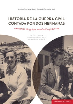 HISTORIA DE LA GUERRA CIVIL CONTADA POR DOS HERMANAS HISTORIA DE LA GUERRA CIVIL CONTADA POR DOS HERMANAS