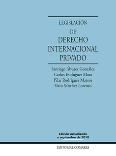 LEGISLACIÓN DE DERECHO INTERNACIONAL PRIVADO LEGISLACIÓN DE DERECHO INTERNACIONAL PRIVADO