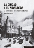 LA CIUDAD Y EL PROGRESO