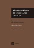 RÉGIMEN JURÍDICO DE LOS LUGARES DE CULTO