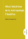 HITOS HISTÓRICOS DE LA ANTROPOLOGÍA FILOSÓFICA