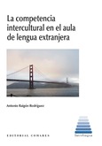 LA COMPETENCIA INTERCULTURAL EN EL AULA DE LENGUA EXTRANJERA