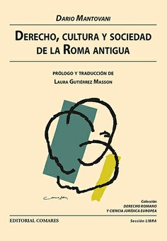 DERECHO, CULTURA Y SOCIEDAD DE LA ROMA ANTIGUA