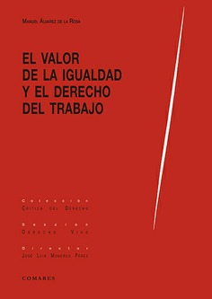 EL VALOR DE LA IGUALDAD Y EL DERECHO DEL TRABAJO