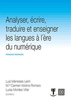 ANALYSER, ÉCRIRE, TRADUIRE ET ENSEIGNER LES LANGUES À L'ÉRE DU NUMÉRIQUE