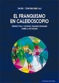 EL FRANQUISMO EN CALEIDOSCOPIO