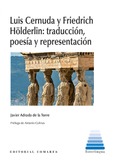 LUIS CERNUDA Y FRIEDRICH HÖLDERLIN: TRADUCCIÓN, POESÍA Y REPRESENTACIÓN