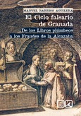 EL CICLO FALSARIO DE GRANADA