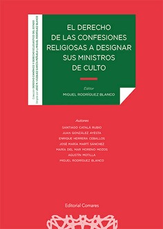 EL DERECHO DE LAS CONFESIONES RELIGIOSAS A DESIGNAR SUS MINISTROS DE CULTO