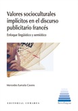 VALORES SOCIOCULTURALES IMPLÍCITOS EN EL DISCURSO PUBLICITARIO FRANCÉS