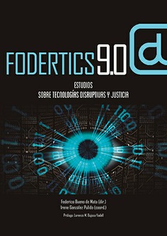 FODERTICS 9.0 ESTUDIOS SOBRE TECNOLOGÍAS DISRUPTIVAS Y JUSTICIA