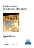 ESTUDIOS TEATRALES EN TRADUCCIÓN E INTERPRETACIÓN