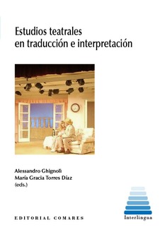 ESTUDIOS TEATRALES EN TRADUCCIÓN E INTERPRETACIÓN