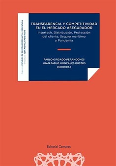 TRANSPARENCIA Y COMPETITIVIDAD EN EL MERCADO ASEGURADOR