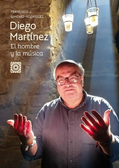 DIEGO MARTÍNEZ. EL HOMBRE Y LA MÚSICA