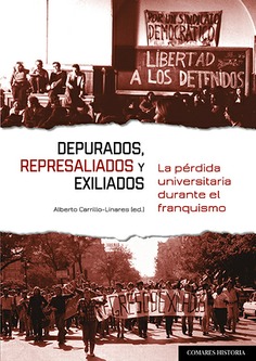 DEPURADOS, REPRESALIADOS Y EXILIADOS