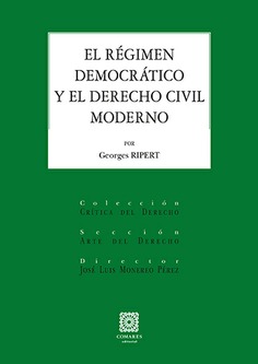 EL RÉGIMEN DEMOCRÁTICO Y EL DERECHO CIVIL MODERNO