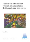 TRADUCCIÓN, RETRADUCCIÓN Y NOVELA CHICANA