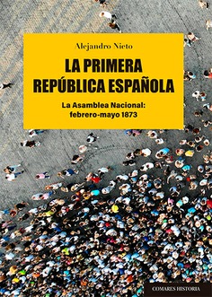 LA PRIMERA REPÚBLICA ESPAÑOLA