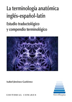 LA TERMINOLOGÍA ANATÓMICA INGLÉS-ESPAÑOL-LATÍN