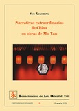 NARRATIVAS EXTRAORDINARIAS DE CHINA EN OBRAS DE MO YAN